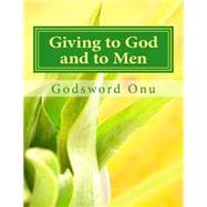 Giving to God and to Men