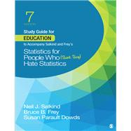 Education to Accompany Salkind and Frey's Statistics for People Who (Think They) Hate Statistics