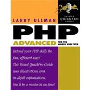 PHP Advanced for the World Wide Web: Visual QuickPro Guide