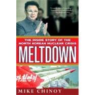 Meltdown : The Inside Story of the North Korean Nuclear Crisis