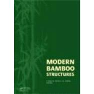 Modern Bamboo Structures: Proceedings of the First International Conference