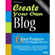 Create Your Own Blog 6 Easy Projects to Start Blogging Like a Pro