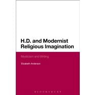 H.D. and Modernist Religious Imagination Mysticism and Writing