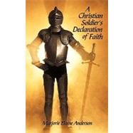 A Christian Soldier's Declaration of Faith