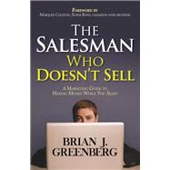 The Salesman Who Doesn’t Sell