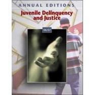 Annual Editions : Juvenile Delinquency and Justice 06/07