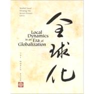 Local Dynamics in an Era of Globalization : 21st Century Catalysts for Development