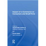 Impact of e-Commerce on Consumers and Small Firms