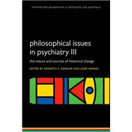Philosophical issues in psychiatry III The Nature and Sources of Historical Change