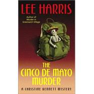 The Cinco de Mayo Murder A Christine Bennett Mystery