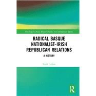 Radical Basque Nationalist-Irish Republican Relations