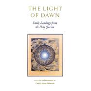 The Light of Dawn Daily Readings from the Holy Qur'an