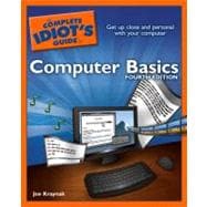 The Complete Idiot's Guide to Computer Basics, 4E