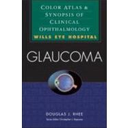 Glaucoma: Color Atlas & Synopsis of Clinical Ophthalmology (Wills Eye Hospital Series)