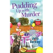 Pudding Up With Murder