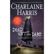 Dead Until Dark A Sookie Stackhouse Novel