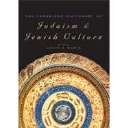 The Cambridge Dictionary of Judaism and Jewish Culture