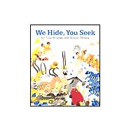 We Hide, You Seek