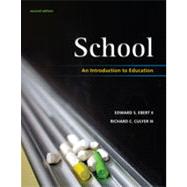 School: An Introduction to Education, 2nd Edition