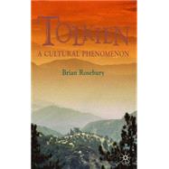 Tolkien A Cultural Phenomenon, 2nd Edition
