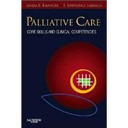 Palliative Care : Core Skills and Clinical Competencies