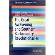 The Great Awakening and Southern Backcountry Revolutionaries
