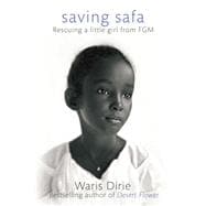 Saving Safa Rescuing a Little Girl from FGM