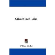 Cinder-path Tales