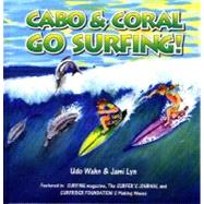 Cabo & Coral Go Surfing!