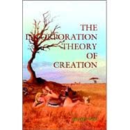 The Incorporation Theory of Creation