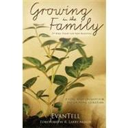 Growing in the Family: Eight Vital Relationships for the Growing Christian