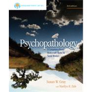 Brooks/Cole Empowerment Series: Psychopathology: A Competency-Based Assessment Model for Social Workers