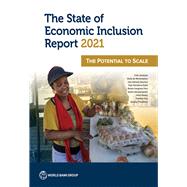The State of Economic Inclusion Report 2021 The Potential to Scale