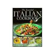 The Essential Italian Cookbook: 50 Classic Recipes, With Step-By-Step Photographs
