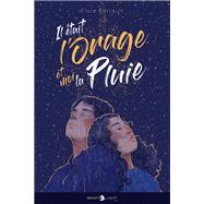 Il était l'orage et moi la pluie