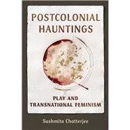 Postcolonial Hauntings