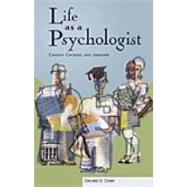 Life As a Psychologist: Career Choices And Insights