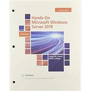 Hands-On Microsoft® Windows® Server 2019, Loose-leaf Version