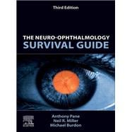 The Neuro-Ophthalmology Survival Guide E-Book