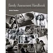 The Family Assessment Handbook An Introductory Practice Guide to Family Assessment and Intervention,9780534365981