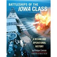 The Battleships of the Iowa Class