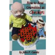 How to Beat Granddad at Checkers