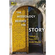 The Missiology behind the Story