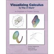 Visualizing Calculus By Way Of Maple: An Emphasis On Problem Solving