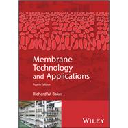 Membrane Technology and Applications,9781119685982