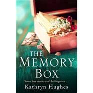 The Memory Box: A heart-breaking historical novel set partly in World War Two, inspired by true events, from the global bestselling author