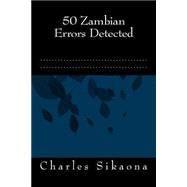 50 Zambian Errors Detected
