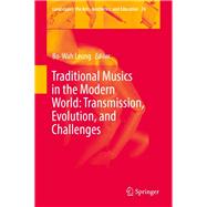 Traditional Musics in the Modern World