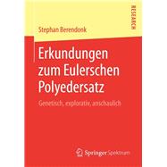 Erkundungen Zum Eulerschen Polyedersatz