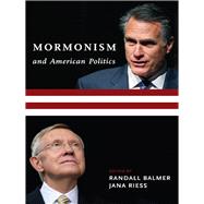 Mormonism and American Politics